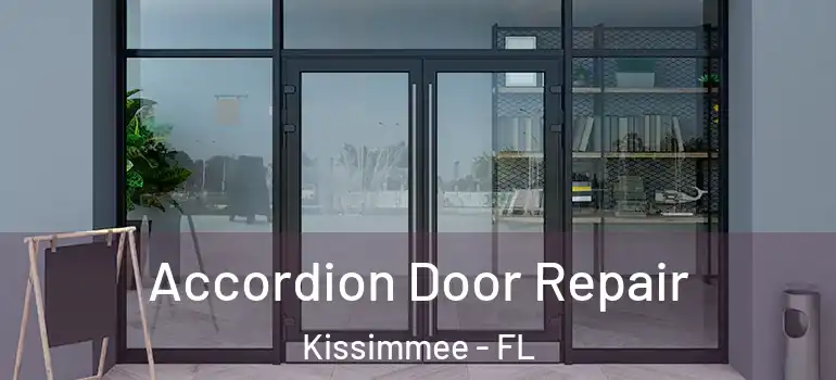 Accordion Door Repair Kissimmee - FL