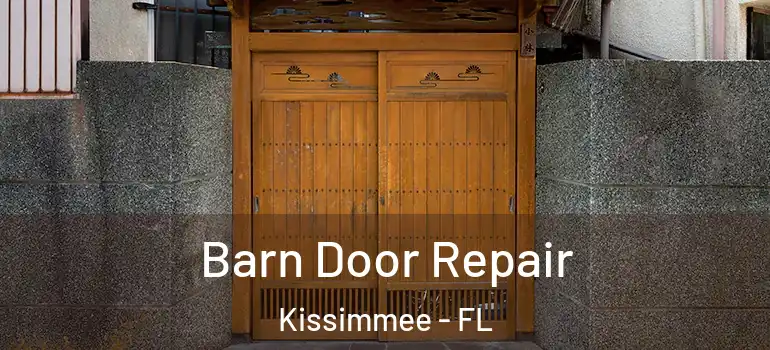  Barn Door Repair Kissimmee - FL