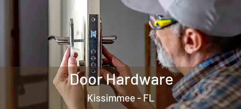  Door Hardware Kissimmee - FL