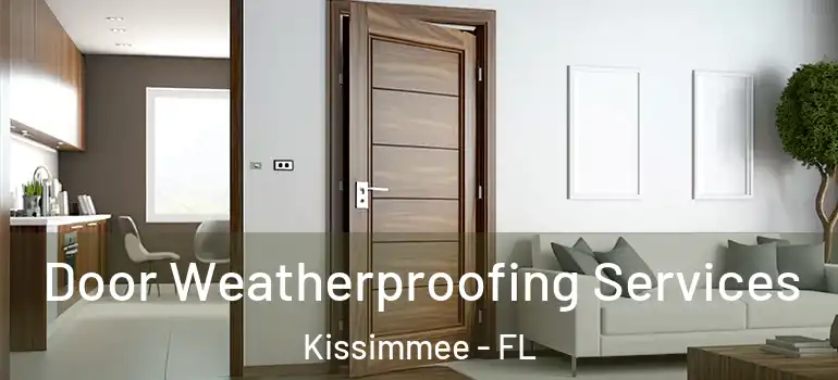  Door Weatherproofing Services Kissimmee - FL