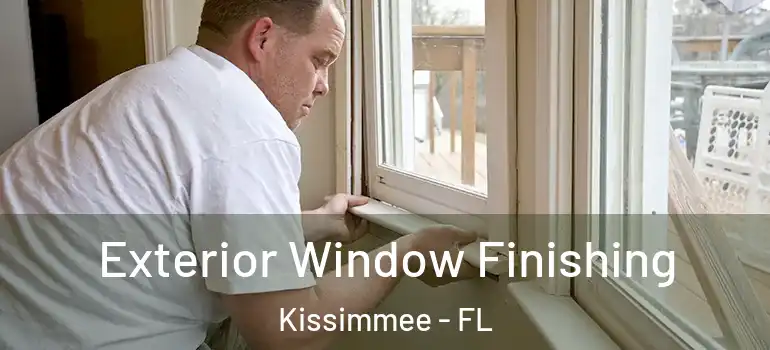  Exterior Window Finishing Kissimmee - FL