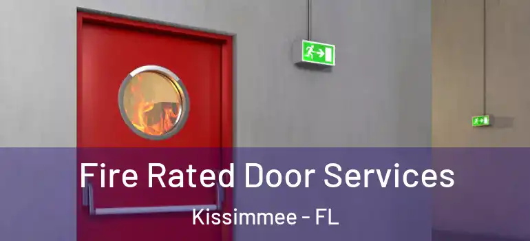  Fire Rated Door Services Kissimmee - FL
