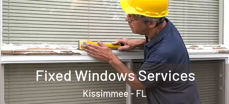 Fixed Windows Services Kissimmee - FL