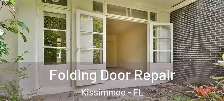  Folding Door Repair Kissimmee - FL