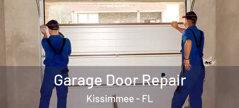  Garage Door Repair Kissimmee - FL