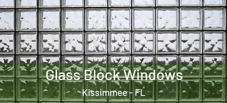  Glass Block Windows Kissimmee - FL