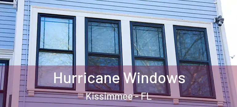  Hurricane Windows Kissimmee - FL
