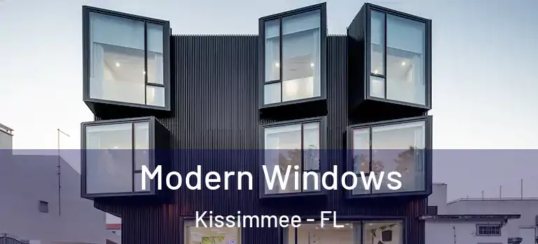  Modern Windows Kissimmee - FL