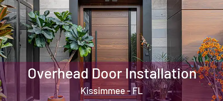  Overhead Door Installation Kissimmee - FL