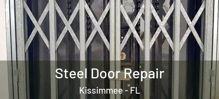  Steel Door Repair Kissimmee - FL
